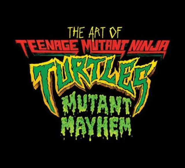 Art of Teenage Mutant Ninja Turtles: Mutant Mayhem