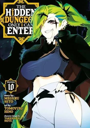 Hidden Dungeon Only I Can Enter (Manga) Vol. 10