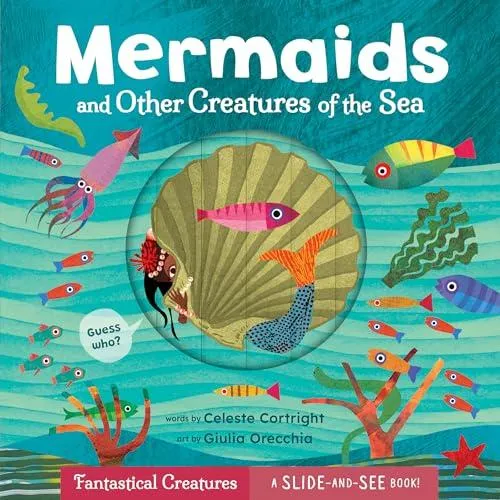 Mermaids and Other Creatures of the Sea