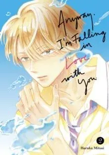 Anyway, I'm Falling In Love With You. 2
