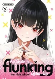 Kusunoki's Flunking Her High School Glow-Up 5