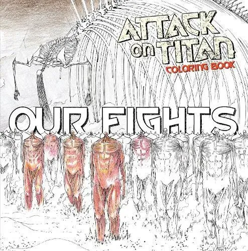 Attack on Titan Coloring Book 2: Our Fights