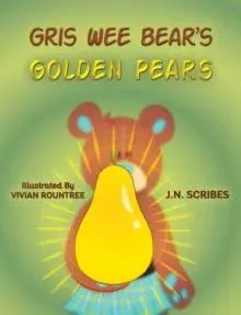 Gris Wee Bear’s Golden Pears