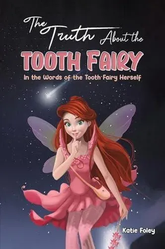 Truth About the Tooth Fairy