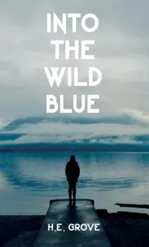Into the Wild Blue