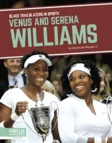Venus and Serena Williams