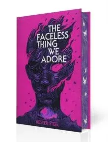 Faceless Thing We Adore