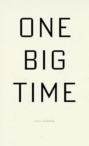One Big Time