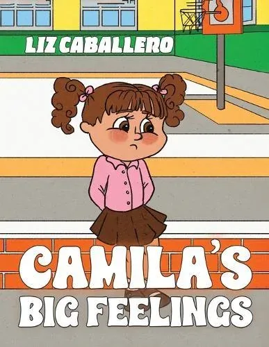 Camila’s Big Feelings