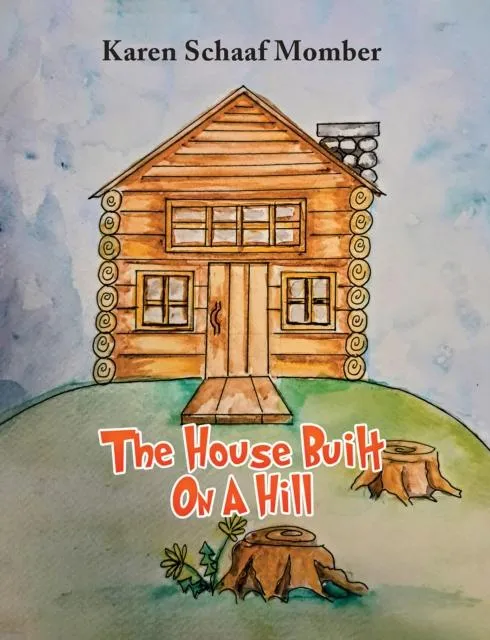 House Built On A Hill