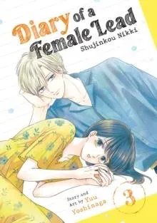 Diary of a Female Lead: Shujinkou Nikki Vol. 3