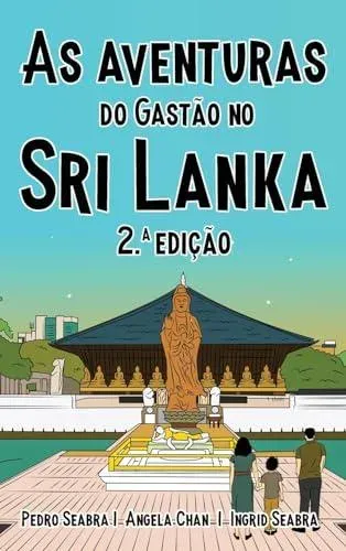 As Aventuras do Gastão no Sri Lanka 2.ª Edição
