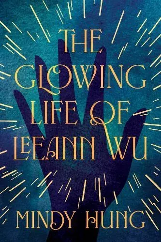 Glowing Life of Leeann Wu