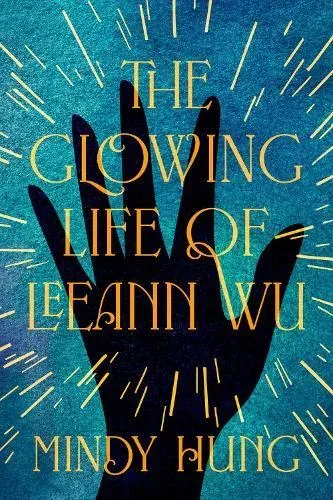 Glowing Life of Leeann Wu