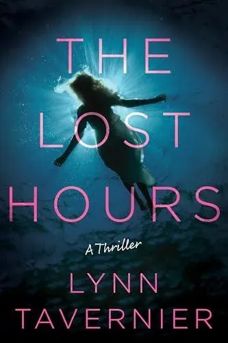 The Lost Hours: A Novel