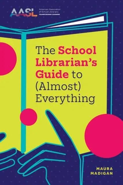 School Librarian's Guide to (Almost) Everything