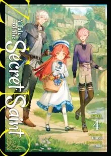Tale of the Secret Saint ZERO (Light Novel) Vol. 4