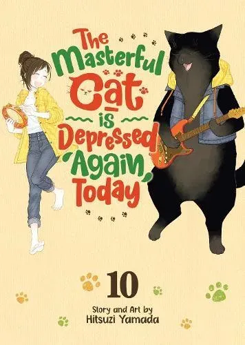 Masterful Cat Is Depressed Again Today Vol. 10