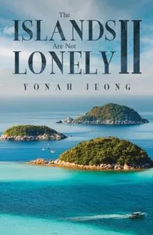 Islands Are Not Lonely II