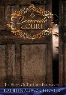 DONERAILE COURT: THE STORY OF THE LADY FREEMASON