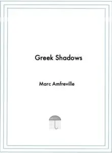 Greek Shadows