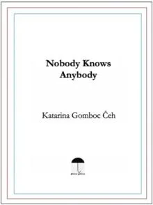 Nobody Knows Anybody