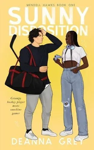 Sunny Disposition : A Grumpy/Sunshine Romance