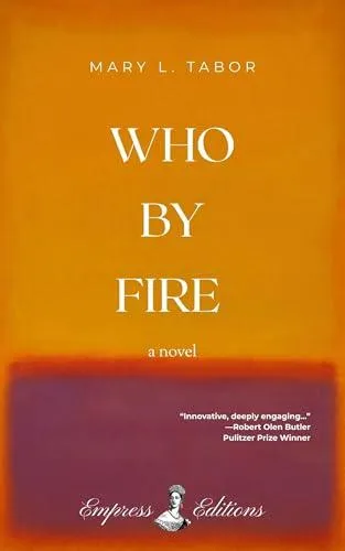 WHO BY FIRE